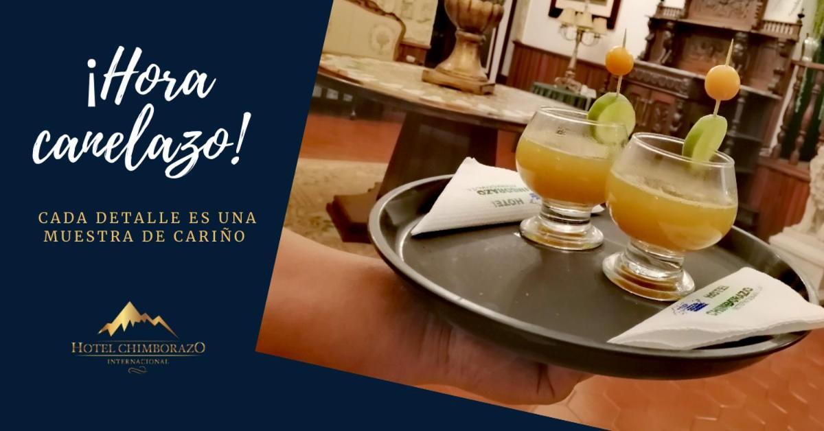 Hotel Chimborazo Internacional Riobamba Extérieur photo